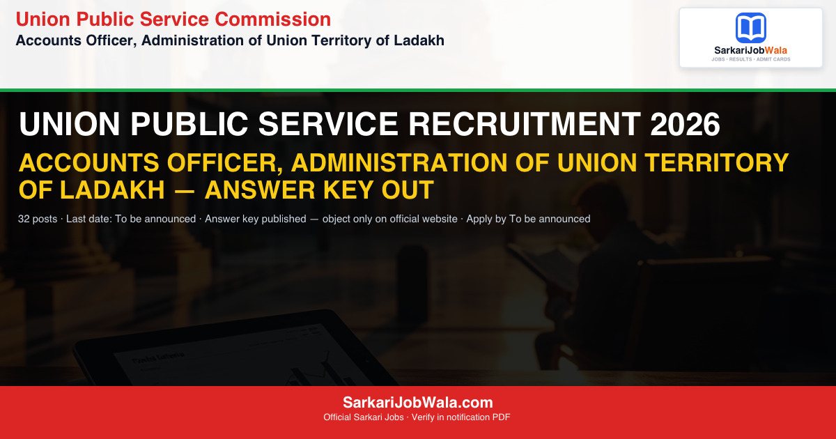 Union Public Service Com 2026 Answer Key Answer Key 2026: D | Sarkari Job Wala [Answer Key Released]