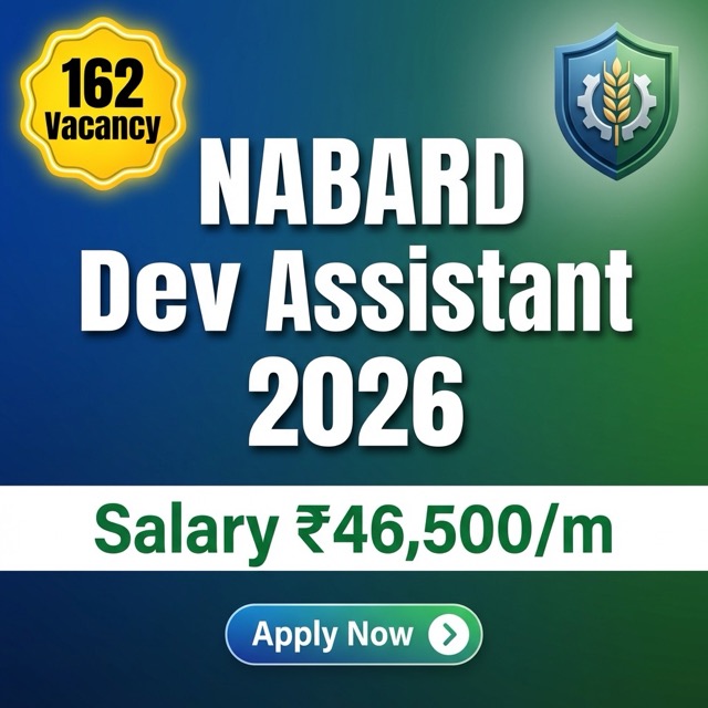 NABARD Development Assistant Recruitment 2026: Apply Online for 162 Posts | Salary ₹46,500
