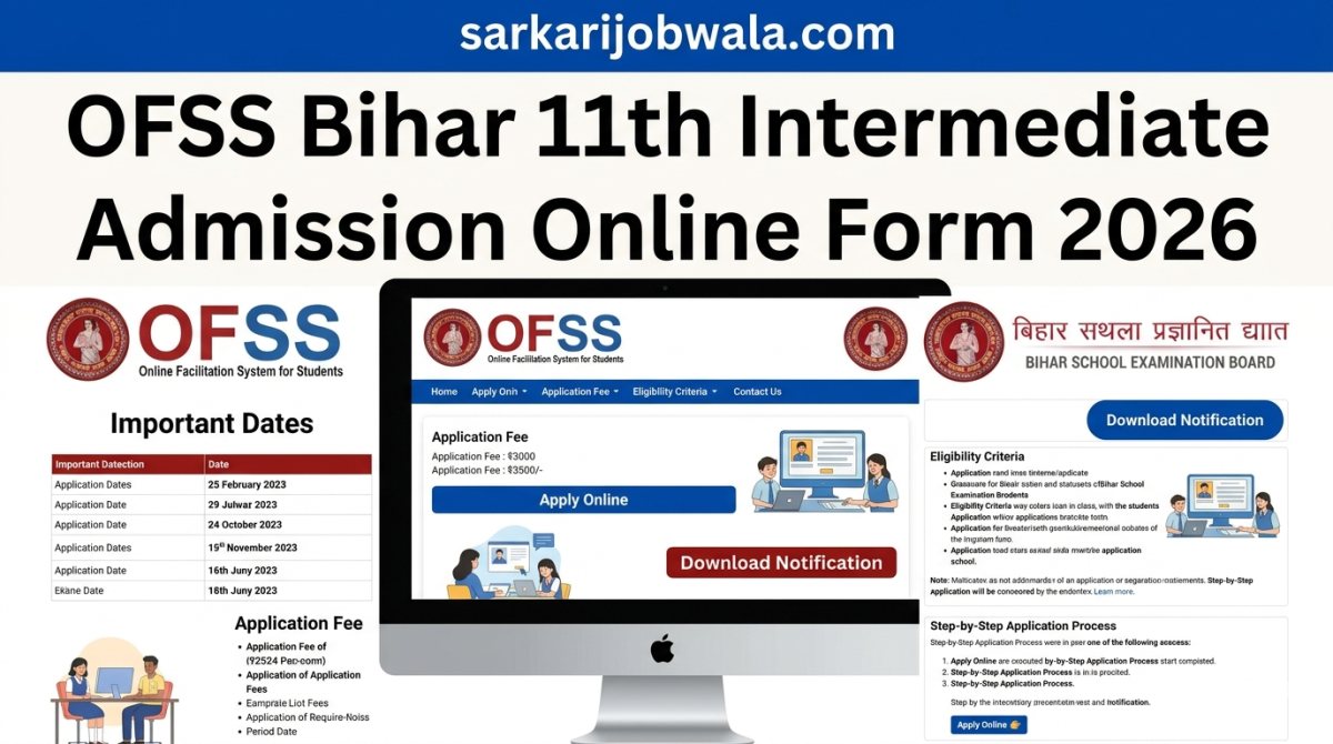 OFSS Bihar 11th Intermediate Admission Online Form 2026