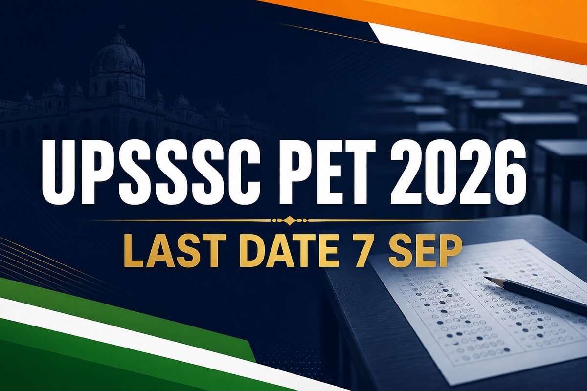 UPSSSC PET 2026 Last Date Extended Till 7 September